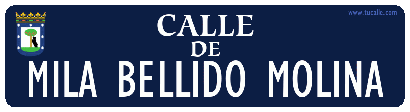 cartel_de_calle-de-Mila Bellido Molina_en_madrid_antiguo